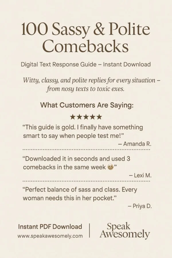 100 Sassy & Polite Comebacks – Digital Download for Texts, DMs & Dealing with Toxic People